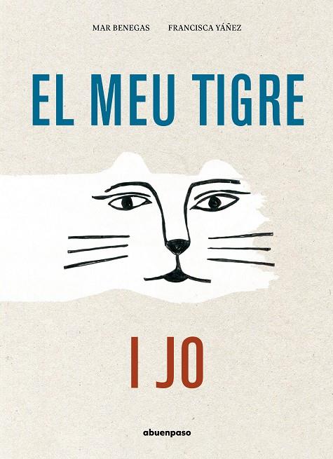 EL MEU TIGRE I JO | 9788417555580 | BENEGAS ORTIZ, MAR | Galatea Llibres | Librería online de Reus, Tarragona | Comprar libros en catalán y castellano online