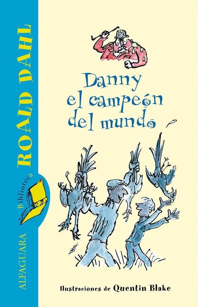 DANNY EL CAMPEON DEL MUNDO | 9788420401362 | DAHL, ROALD | Galatea Llibres | Librería online de Reus, Tarragona | Comprar libros en catalán y castellano online