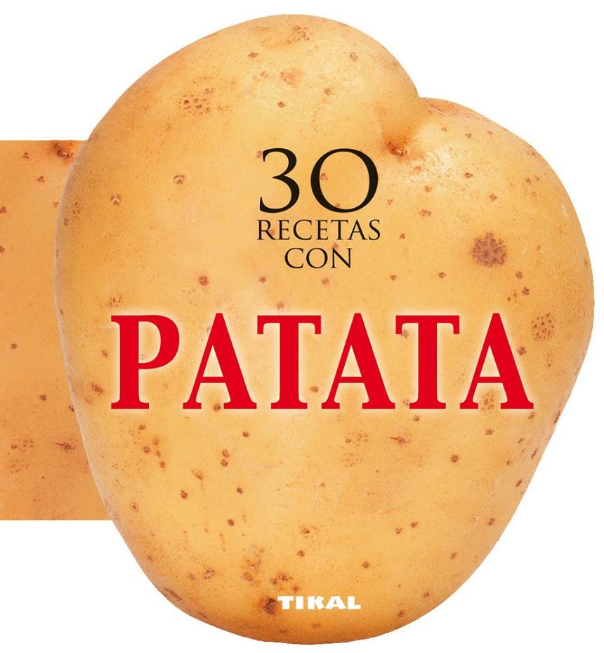 30 RECETAS CON PATATA | 9788499282527 | Galatea Llibres | Librería online de Reus, Tarragona | Comprar libros en catalán y castellano online