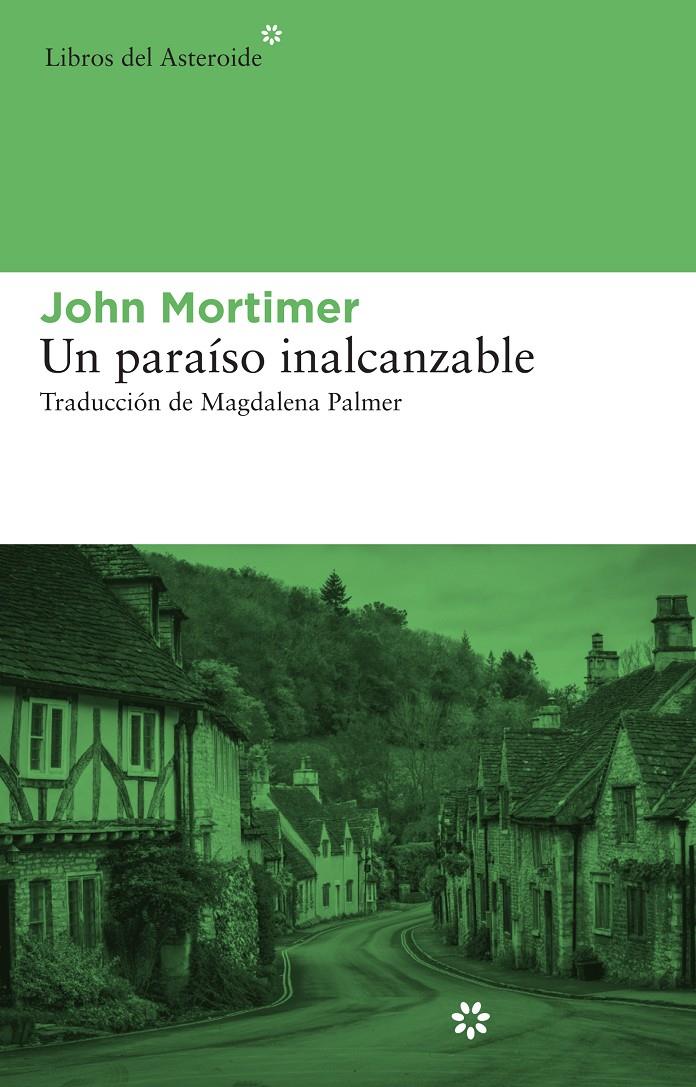 UN PARAISO INALCANZABLE | 9788415625278 | MORTIMER, JOHN | Galatea Llibres | Librería online de Reus, Tarragona | Comprar libros en catalán y castellano online