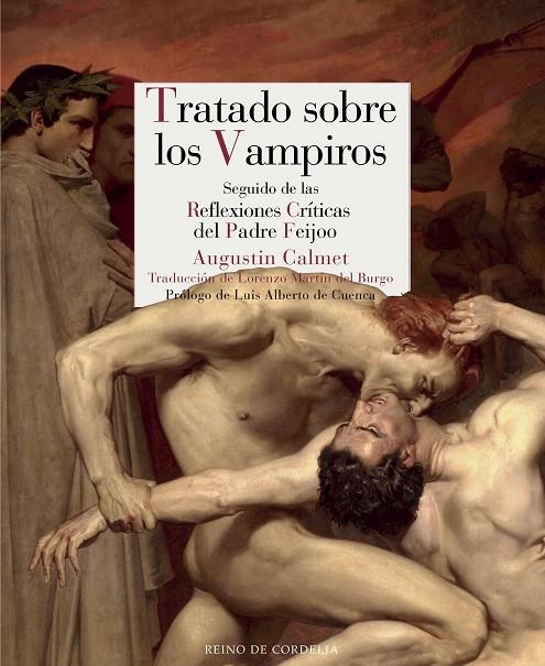 TRATADO SOBRE LOS VAMPIROS. SEGUIDO DE LAS REFLEXIONES CRÍTICAS DEL PADRE FEIJOO | 9788416968022 | CALMET, AUGUSTIN | Galatea Llibres | Librería online de Reus, Tarragona | Comprar libros en catalán y castellano online