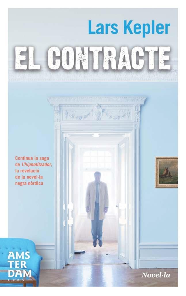 CONTRACTE, EL | 9788492941339 | KEPLER, LARS | Galatea Llibres | Llibreria online de Reus, Tarragona | Comprar llibres en català i castellà online