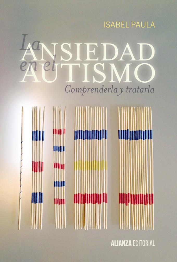 LA ANSIEDAD EN EL AUTISMO | 9788420697529 | PAULA, ISABEL | Galatea Llibres | Librería online de Reus, Tarragona | Comprar libros en catalán y castellano online