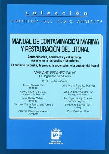 MANUAL DE CONTAMINACION MARINA Y RESTAURACION DEL LITORAL | 9788471149145 | SEOANEZ, MARIANO | Galatea Llibres | Librería online de Reus, Tarragona | Comprar libros en catalán y castellano online