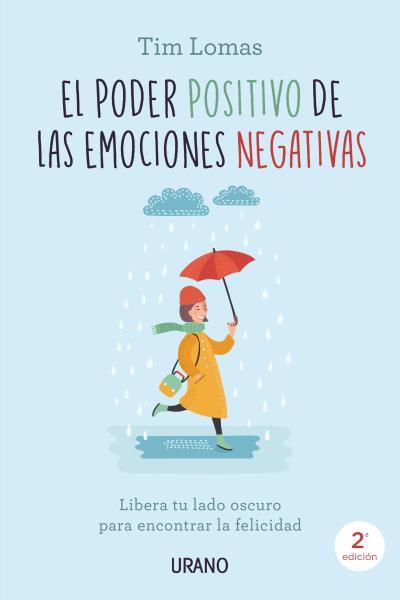 EL PODER POSITIVO DE LAS EMOCIONES NEGATIVAS | 9788416720132 | LOMAS, TIM | Galatea Llibres | Librería online de Reus, Tarragona | Comprar libros en catalán y castellano online