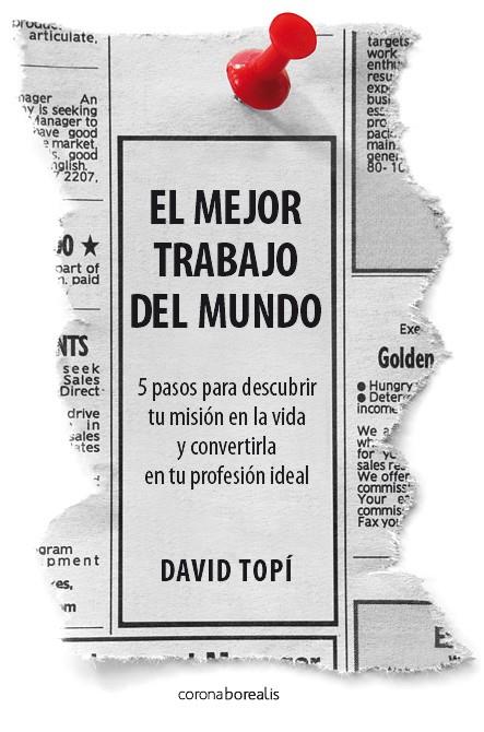 MEJOR TRABAJO DEL MUNDO | 9788492635535 | TOPI, DAVID | Galatea Llibres | Librería online de Reus, Tarragona | Comprar libros en catalán y castellano online