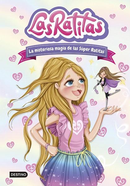 LAS RATITAS 3. LA MISTERIOSA MAGIA DE LAS SÚPER RATITAS | 9788408237099 | RATITAS, LAS | Galatea Llibres | Librería online de Reus, Tarragona | Comprar libros en catalán y castellano online