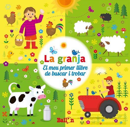 LA GRANJA EL MEU PRIMER LLIBRE DE BUSCAR I TROBAR | 9789403200729 | BALLON | Galatea Llibres | Librería online de Reus, Tarragona | Comprar libros en catalán y castellano online