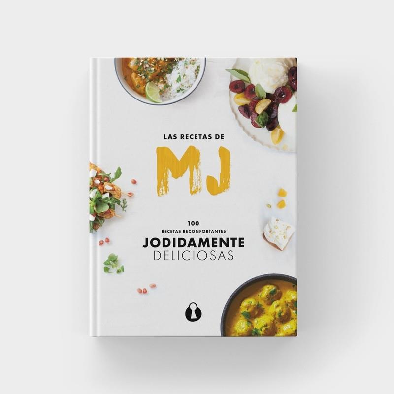 LAS RECETAS DE MJ: 100 RECETAS RECONFORTANTES JODIDAMENTE DELICIOSAS | 9788412015805 | MARTÍNEZ, Mª JOSÉ | Galatea Llibres | Llibreria online de Reus, Tarragona | Comprar llibres en català i castellà online