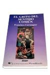 GRITO DEL SENTIDO COMUN, EL | 9788479542177 | CARRASQUER. FRANCISCO | Galatea Llibres | Librería online de Reus, Tarragona | Comprar libros en catalán y castellano online