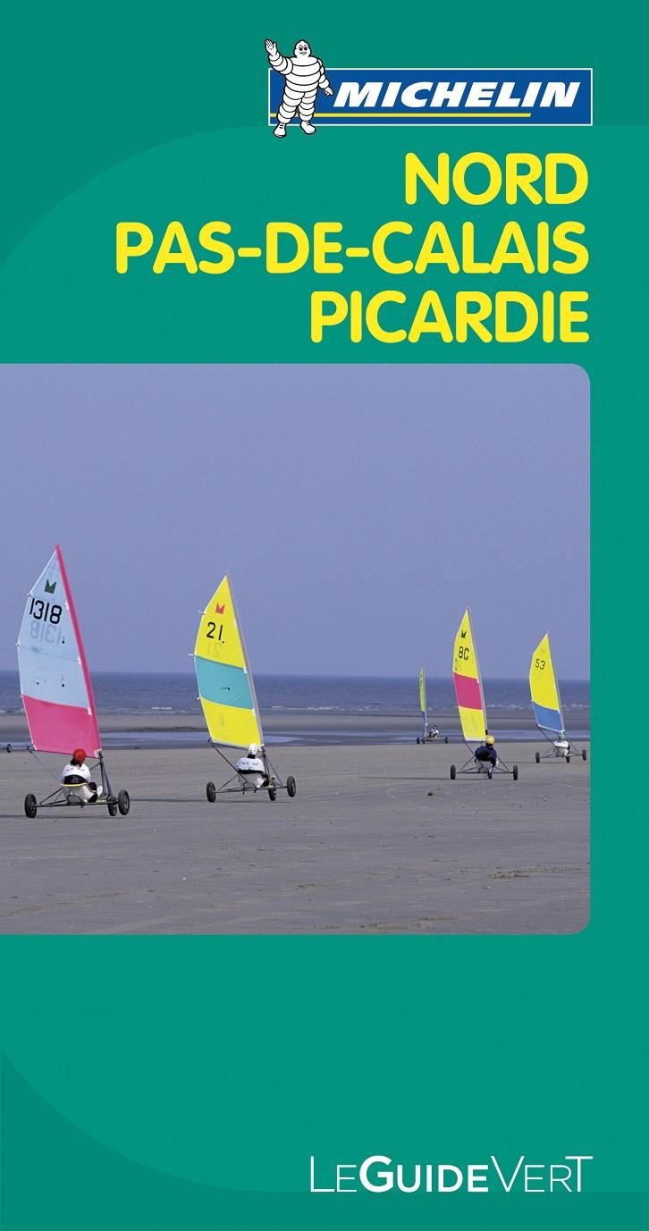 GUÍA VERDE NORD PAS-DE-CALAIS PICARDIE | 9782067154100 | Galatea Llibres | Llibreria online de Reus, Tarragona | Comprar llibres en català i castellà online