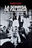 SONRISA DE LA FALANGE, LA | 9788484326793 | CENARRO, ANGEL | Galatea Llibres | Librería online de Reus, Tarragona | Comprar libros en catalán y castellano online