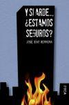 Y SI ARDE ESTAMOS SEGUROS? | 9788496797383 | DIAZ HERRERA,JOSE | Galatea Llibres | Librería online de Reus, Tarragona | Comprar libros en catalán y castellano online