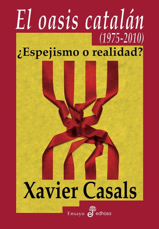 OASIS CATALAN, EL | 9788435026505 | CASALS, XAVIER | Galatea Llibres | Librería online de Reus, Tarragona | Comprar libros en catalán y castellano online