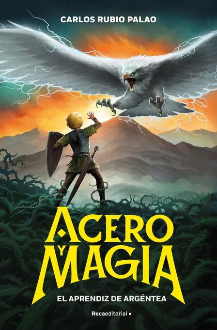 ACERO Y MAGIA 1 - EL APRENDIZ DE ARGÉNTEA | 9791387517175 | RUBIO PALAO, CARLOS | Galatea Llibres | Llibreria online de Reus, Tarragona | Comprar llibres en català i castellà online