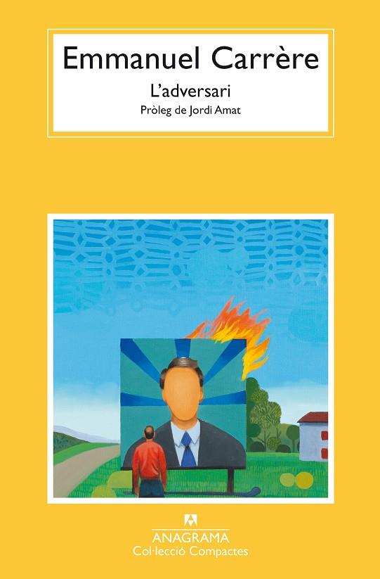 L’ADVERSARI | 9788433948816 | CARRÈRE, EMMANUEL | Galatea Llibres | Llibreria online de Reus, Tarragona | Comprar llibres en català i castellà online