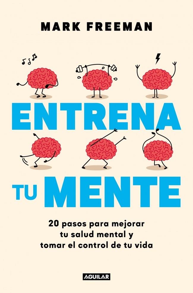 ENTRENA TU MENTE | 9788403525405 | FREEMAN, MARK | Galatea Llibres | Librería online de Reus, Tarragona | Comprar libros en catalán y castellano online