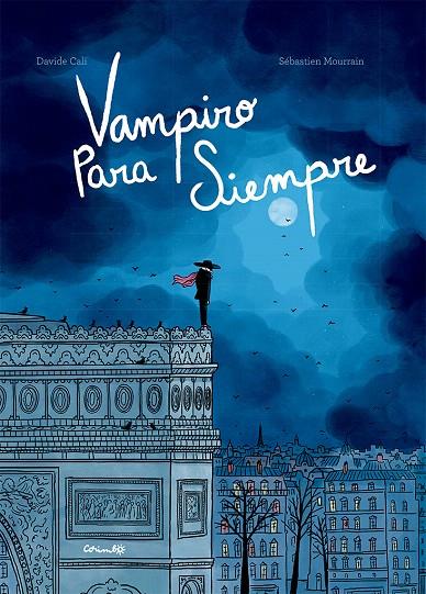 VAMPIRO PARA SIEMPRE | 9788484706915 | CALI, DAVIDE | Galatea Llibres | Llibreria online de Reus, Tarragona | Comprar llibres en català i castellà online