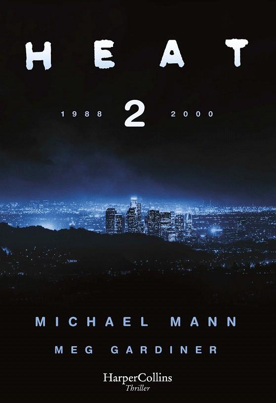 HEAT 2 | 9788491398509 | MANN, MICHAEL/GARDINER, MEG | Galatea Llibres | Llibreria online de Reus, Tarragona | Comprar llibres en català i castellà online