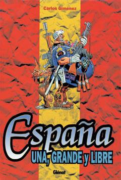 ESPAÑA UNA, GRANDE Y LIBRE | 9788489966970 | GIMENEZ, CARLOS | Galatea Llibres | Librería online de Reus, Tarragona | Comprar libros en catalán y castellano online