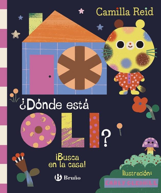 ¿DÓNDE ESTÁ OLI? ¡BUSCA EN LA CASA! | 9788469643952 | REID, CAMILLA | Galatea Llibres | Librería online de Reus, Tarragona | Comprar libros en catalán y castellano online