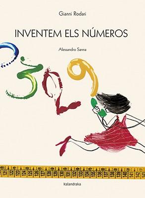 INVENTEM ELS NúMEROS | 9788416804375 | RODARI, GIANNI | Galatea Llibres | Librería online de Reus, Tarragona | Comprar libros en catalán y castellano online