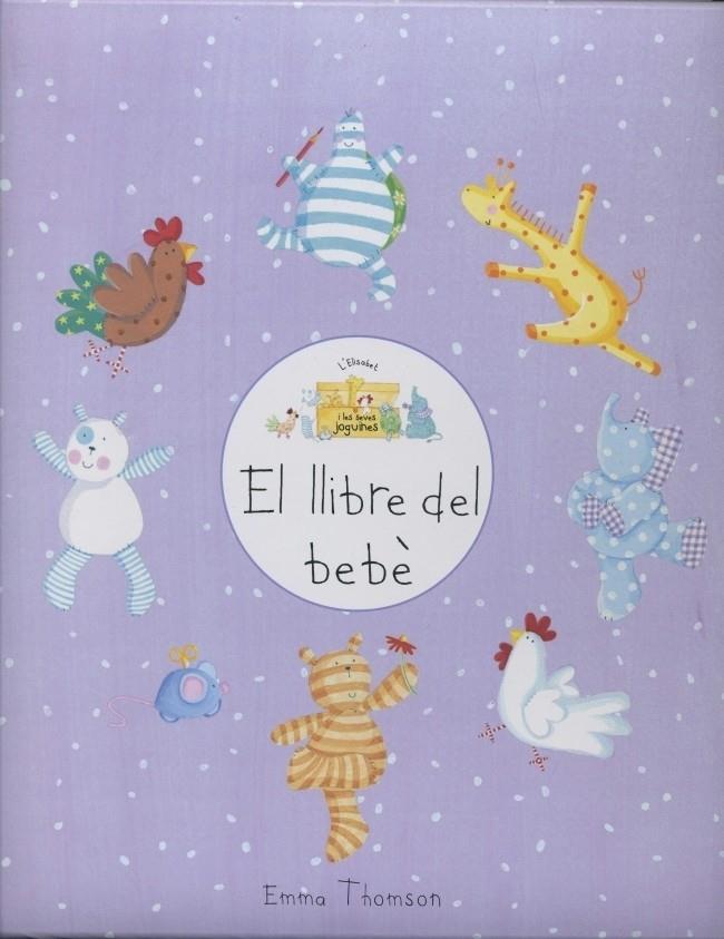 LLIBRE DEL BEBÈ, EL | 9788448828400 | THOMSON, EMMA | Galatea Llibres | Librería online de Reus, Tarragona | Comprar libros en catalán y castellano online