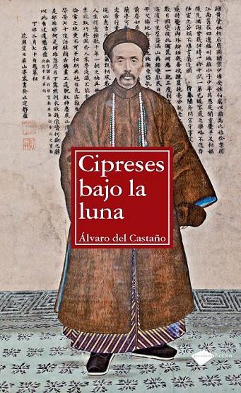 CIPRESES BAJO LA LUNA | 9788415115403 | ALVARO DEL CASTAÑO VILLANUEVA | Galatea Llibres | Llibreria online de Reus, Tarragona | Comprar llibres en català i castellà online