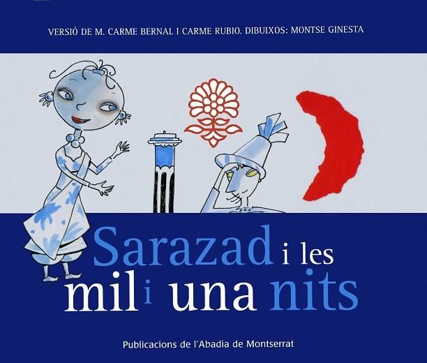 SARAZAD I LES MIL I UNA NITS | 9788484159865 | BERNAL CREUS, MARIA CARMEN | Galatea Llibres | Llibreria online de Reus, Tarragona | Comprar llibres en català i castellà online