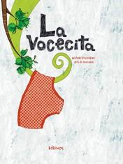 LA VOCECITA | 9788492750757 | ESCOFFIER, MICHÄEL | Galatea Llibres | Librería online de Reus, Tarragona | Comprar libros en catalán y castellano online