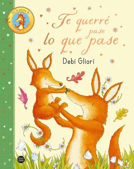 TE QUERRÉ PASE LO QUE PASE | 9788408296010 | GLIORI, DEBI | Galatea Llibres | Librería online de Reus, Tarragona | Comprar libros en catalán y castellano online