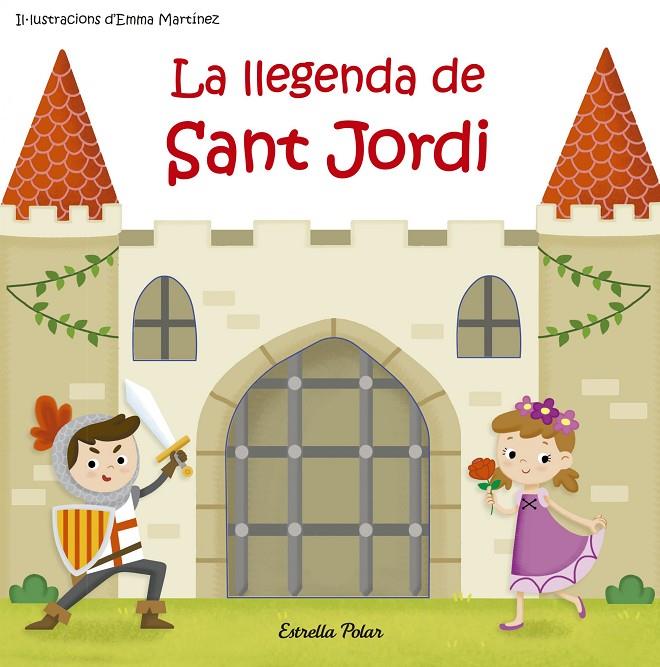 LA LLEGENDA DE SANT JORDI | 9788491371625 | MARTÍNEZ, EMMA | Galatea Llibres | Librería online de Reus, Tarragona | Comprar libros en catalán y castellano online