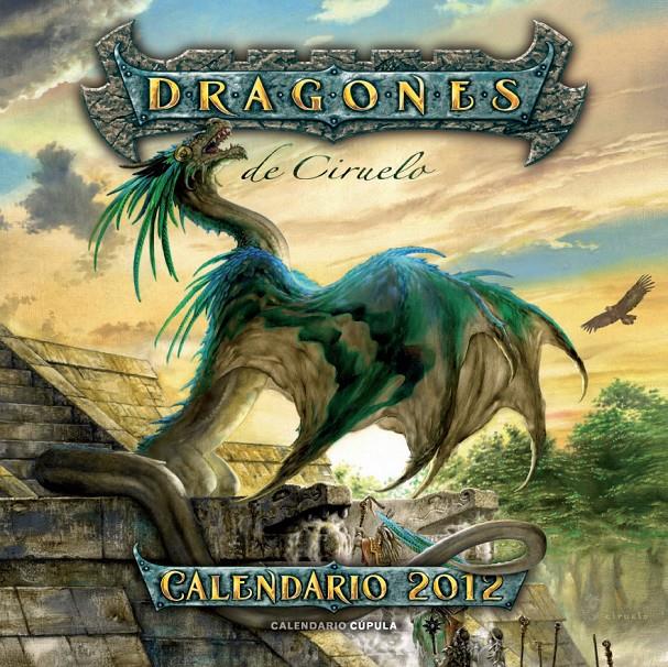 CALENDARIO DRAGONES 2012 | 9788448069834 | CIRUELO | Galatea Llibres | Llibreria online de Reus, Tarragona | Comprar llibres en català i castellà online