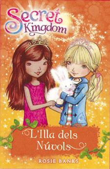 L'ILLA DELS NÚVOLS. SECRET KINGDOM | 9788424644369 | BANKS, ROSIE | Galatea Llibres | Librería online de Reus, Tarragona | Comprar libros en catalán y castellano online