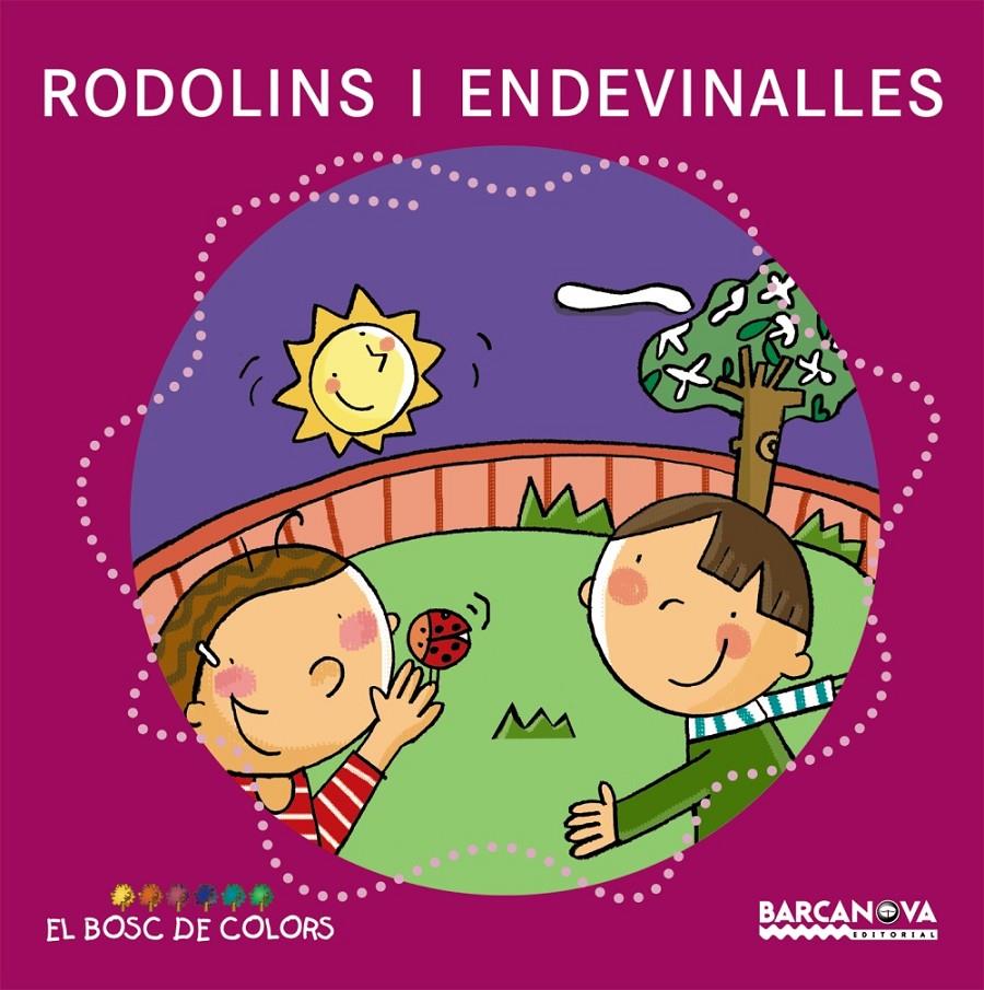 RODOLINS I ENDEVINALLES (BOSC DE COLORS) | 9788448924621 | BALDÓ, ESTEL/GIL, ROSA/SOLIVA, MARIA | Galatea Llibres | Llibreria online de Reus, Tarragona | Comprar llibres en català i castellà online