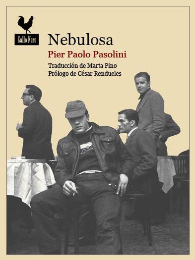 NEBULOSA | 9788494235726 | PASOLINI, PIER PAOLO | Galatea Llibres | Librería online de Reus, Tarragona | Comprar libros en catalán y castellano online