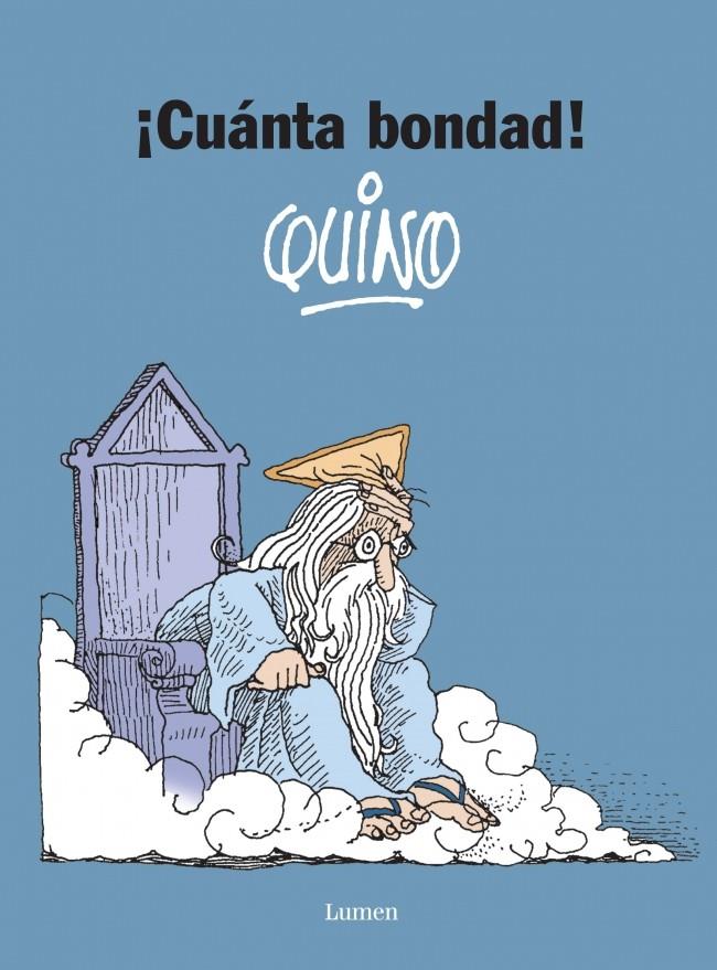 CUANTA BONDAD | 9788426445582 | QUINO | Galatea Llibres | Llibreria online de Reus, Tarragona | Comprar llibres en català i castellà online