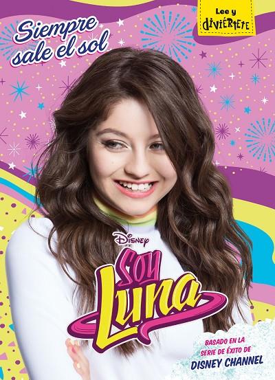 SOY LUNA. SIEMPRE SALE EL SOL | 9788416913602 | Galatea Llibres | Librería online de Reus, Tarragona | Comprar libros en catalán y castellano online