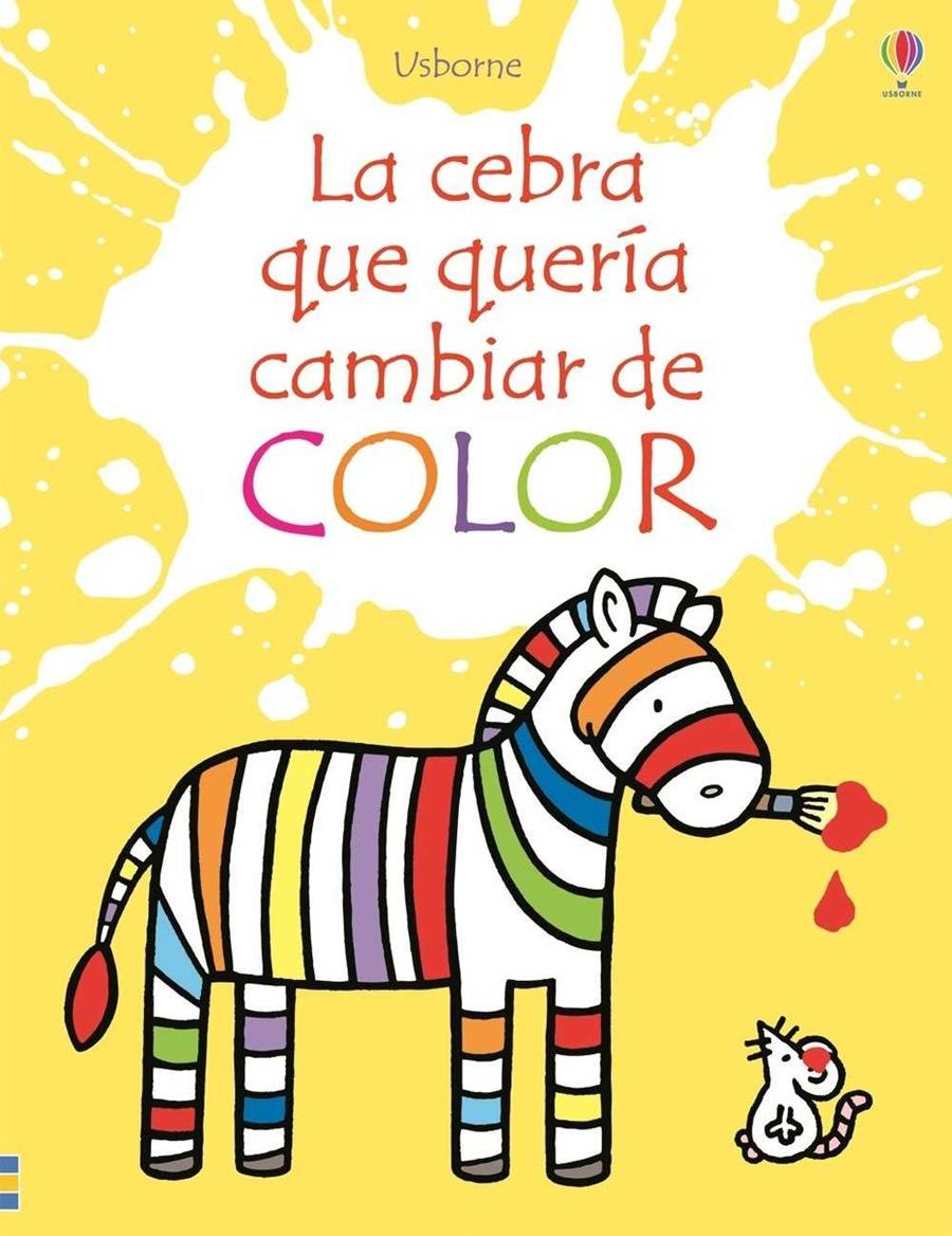 LA CEBRA QUE QUERÍA CAMBIAR DE COLOR | 9781474946766 | WATT FIONA | Galatea Llibres | Librería online de Reus, Tarragona | Comprar libros en catalán y castellano online
