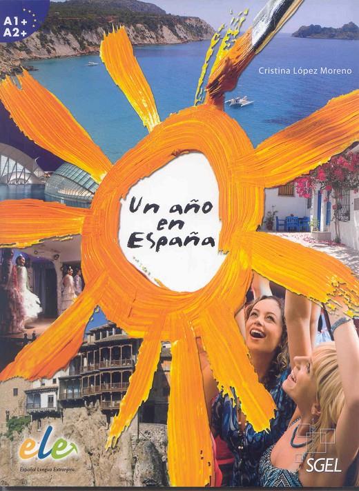 AÑO EN ESPAÑA, UN | 9788497784306 | LOPEZ MORENO, CRISTINA | Galatea Llibres | Librería online de Reus, Tarragona | Comprar libros en catalán y castellano online