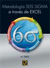 METODOLOGÍA SEIS SIGMA A TRAVÉS DE EXCEL | 9788493776978 | PÉREZ MARQUES, MARÍA | Galatea Llibres | Librería online de Reus, Tarragona | Comprar libros en catalán y castellano online