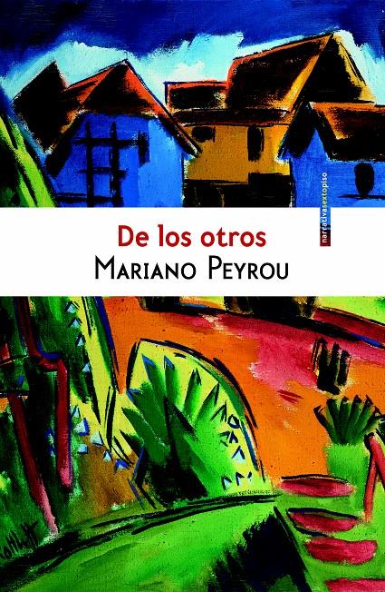 DE LOS OTROS | 9788416358915 | PEYROU, MARIANO | Galatea Llibres | Llibreria online de Reus, Tarragona | Comprar llibres en català i castellà online