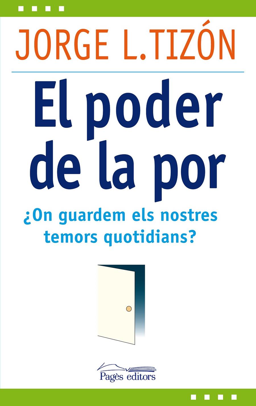 PODER DE LA POR | 9788499751511 | TIZÓN GARCÍA, JORGE L. | Galatea Llibres | Llibreria online de Reus, Tarragona | Comprar llibres en català i castellà online