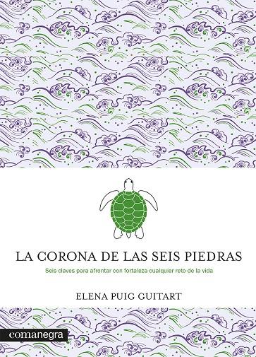 LA CORONA DE LAS SEIS PIEDRAS | 9788419590107 | PUIG GUITART, ELENA | Galatea Llibres | Llibreria online de Reus, Tarragona | Comprar llibres en català i castellà online