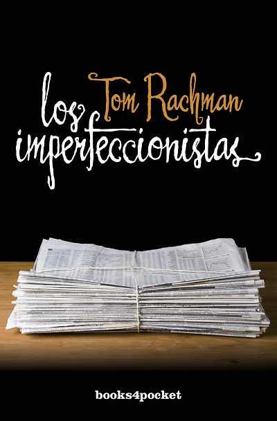 LOS IMPERFECCIONISTAS | 9788415139713 | RACHMAN, TOM | Galatea Llibres | Llibreria online de Reus, Tarragona | Comprar llibres en català i castellà online