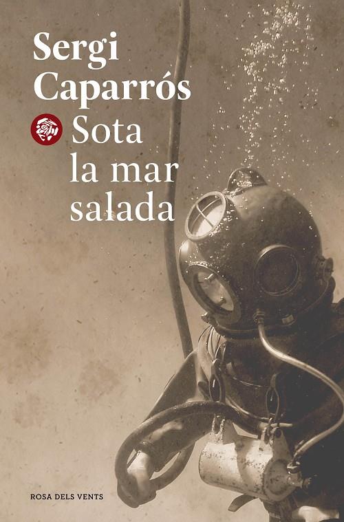 SOTA LA MAR SALADA | 9788418062599 | CAPARROS, SERGI | Galatea Llibres | Llibreria online de Reus, Tarragona | Comprar llibres en català i castellà online