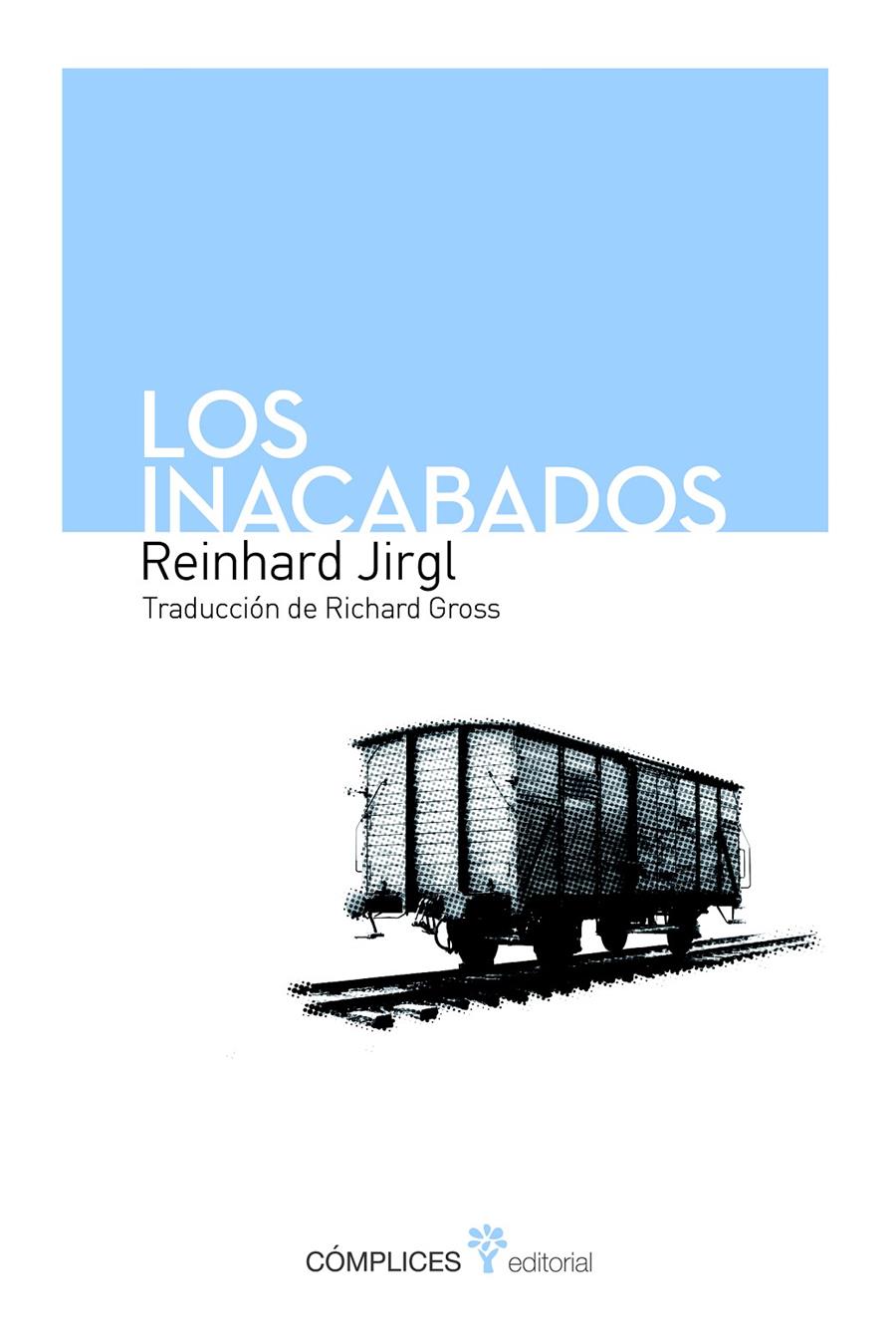 INACABADOS, LOS | 9788493945824 | JIRGL, REINHARD | Galatea Llibres | Llibreria online de Reus, Tarragona | Comprar llibres en català i castellà online