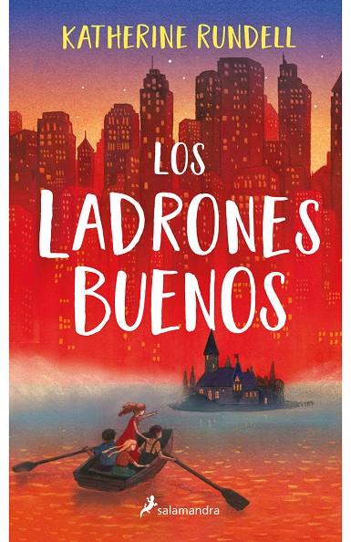 LOS LADRONES BUENOS | 9788418174285 | RUNDELL, KATHERINE | Galatea Llibres | Llibreria online de Reus, Tarragona | Comprar llibres en català i castellà online