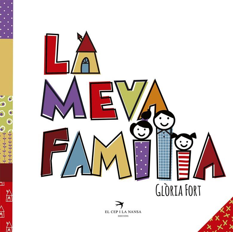 LA MEVA FAMÍLIA | 9788417000738 | FORT MIR, GLÒRIA | Galatea Llibres | Llibreria online de Reus, Tarragona | Comprar llibres en català i castellà online