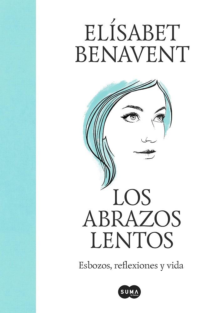 LOS ABRAZOS LENTOS | 9788491297192 | BENAVENT, ELÍSABET | Galatea Llibres | Llibreria online de Reus, Tarragona | Comprar llibres en català i castellà online